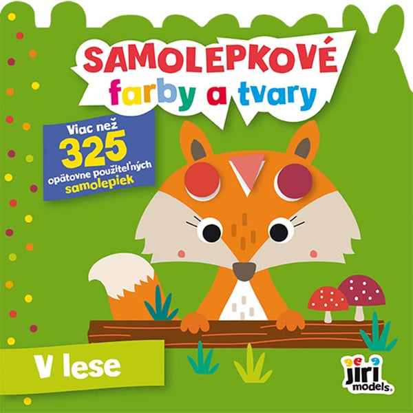 SAMOLEPKOVÉ FARBY A TVARY PRE NAJMENŠÍCH ZVIERATKÁ V LESE