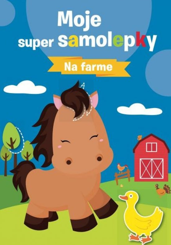 MOJE SUPER SAMOLEPKY NA FARME 2-5R