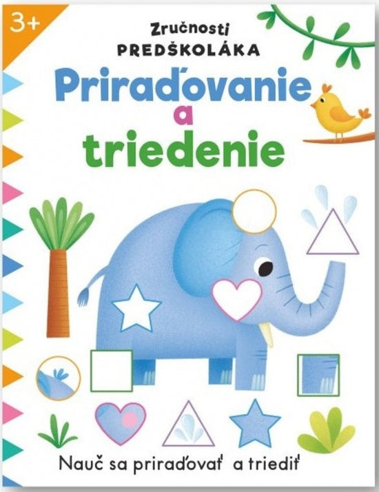 Zručnosti predškoláka priraďovanie A triedenie 3R