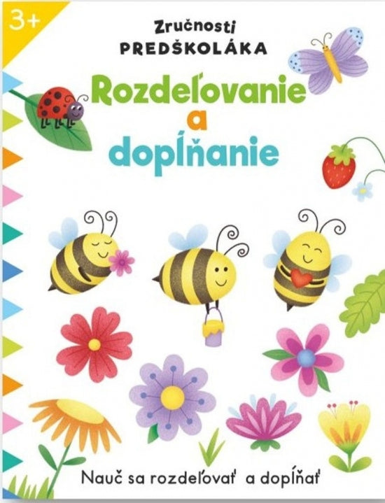 Zručnosti predškoláka rozdelovanie A dopĺňanie 3R