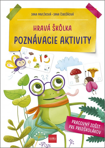 HRAVÁ ŠKOLKA POZNÁVACIE AKTIVITY