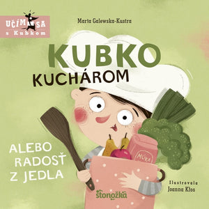 KUBKO KUCHÁROM ALEBO RADOSŤ Z JEDLA 3R