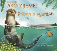 AKO ŽIJEME? PRÍBEH O VYDRÁCH 3R