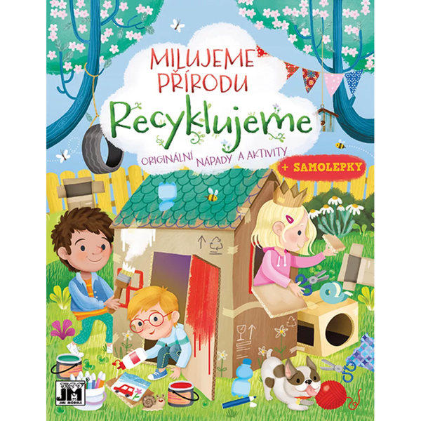 MILUJEME PRÍRODU - RECYKLUJEME