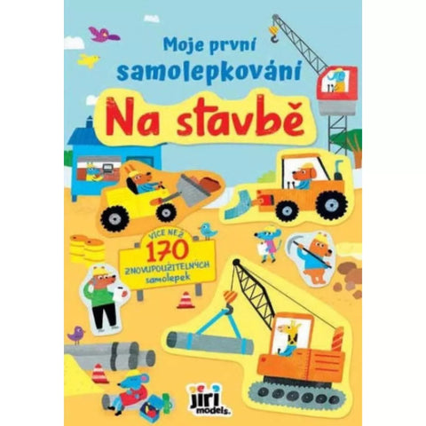 NA STAVBE MOJE PRVÉ SAMOLEPKOVANIE - ZNOVUPOUŽITEĽNÉ CZ